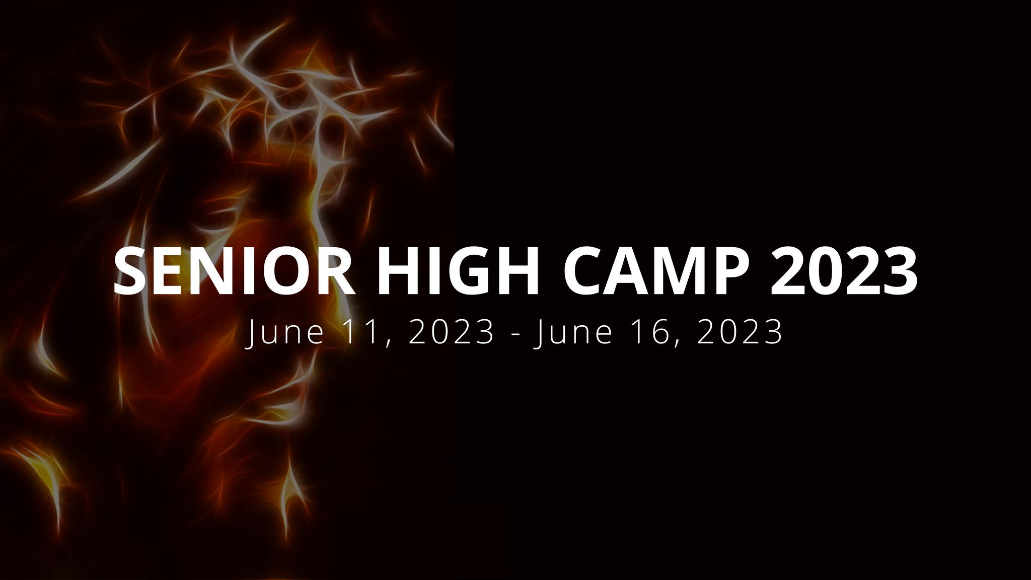 Calling All Senior High Campers! – Sylvan Hills Christian Service Camp