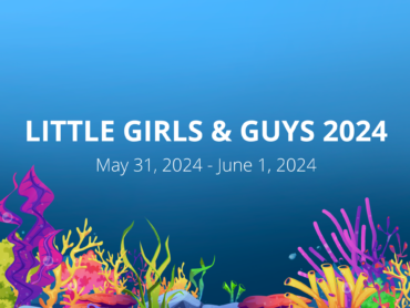 Little Girls & Guys 2024